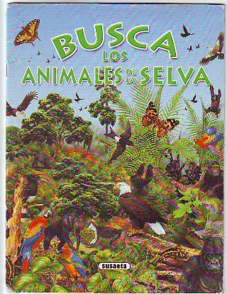 BUSCA LOS ANIMALES DE LA SELVA.