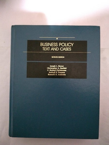 Business policy text and cases