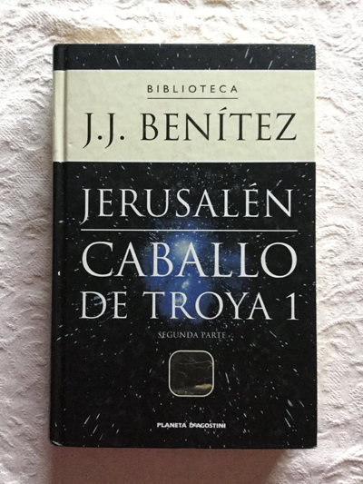 Caballo de Troya. Segunda parte