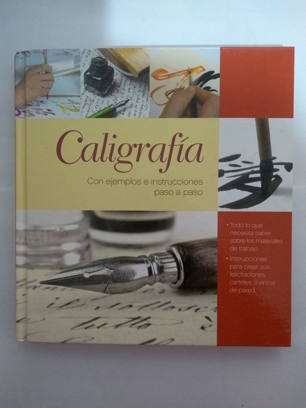 Caligrafia. Con ejemplos e instrucciones paso a paso,