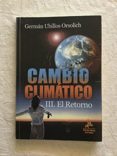 Cambio climático III. El retorno