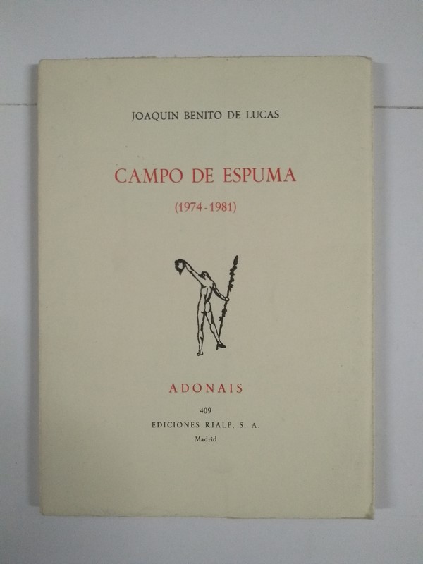 Campo de espuma (1974-1981)