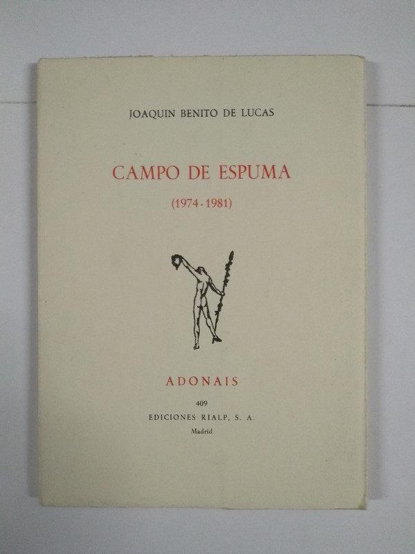 Campo de espuma (1974-1981)