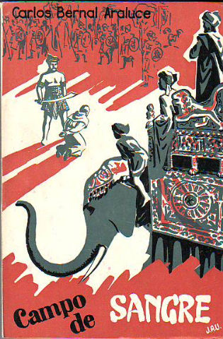 CAMPO DE SANGRE. NOVELA BIOGRÁFICA.