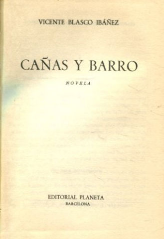 CAÑAS Y BARRO.