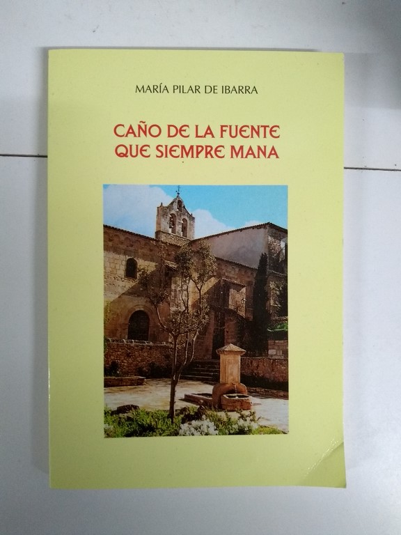 Caño de la Fuente que siempre mana