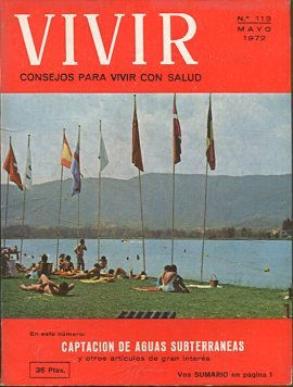 CAPTACION DE AGUAS SUBTERRANEAS Y OTROS ARTICULOS DE GRAN INTERES. VIVIR CONSEJOS PARA VIVIR CON SALUD. Nº 113.