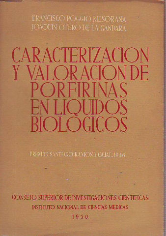 CARACTERIZACION Y VALORACION DE PORFIRINAS EN LIQUIDOS BIOLOGICOS.