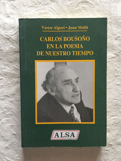 Carlos Bousoño en la poesía de nuestro tiempo