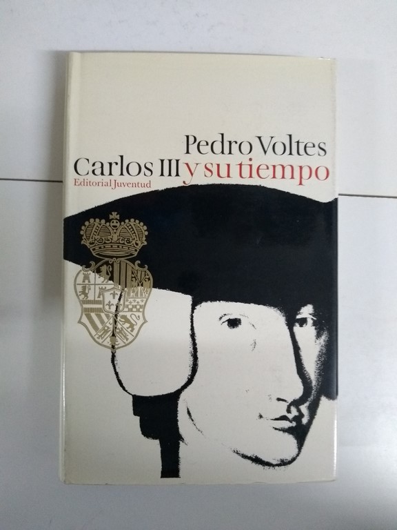 Carlos III y su tiempo