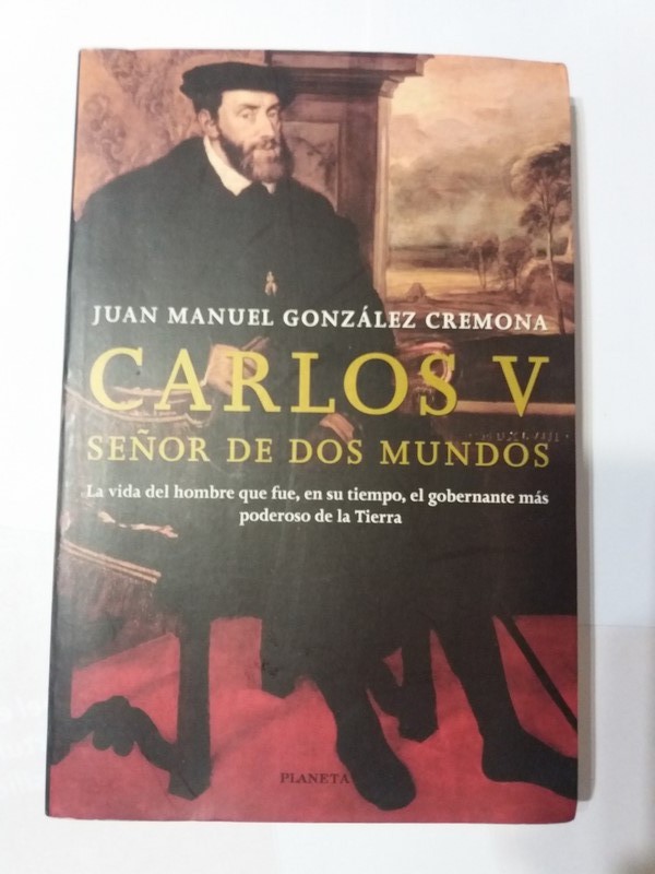 Carlos V, señor de dos mundos