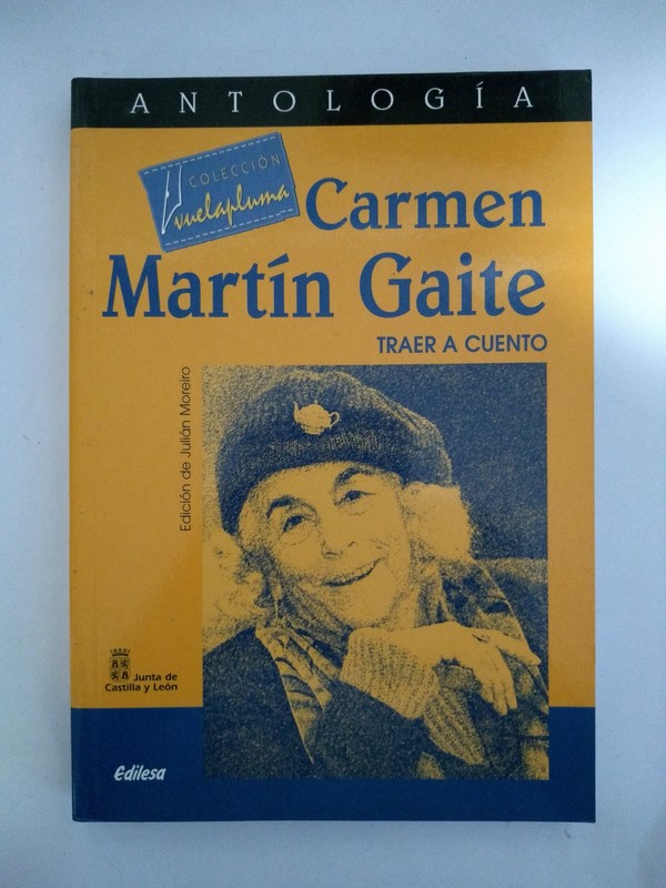 Carmen Martín Gaite Traer a cuento