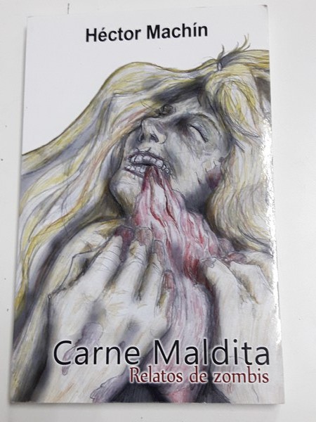 Carne máldita, relatos de zombis