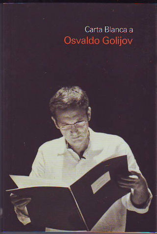 CARTA BLANCA A OSVALDO GOLIJOV.