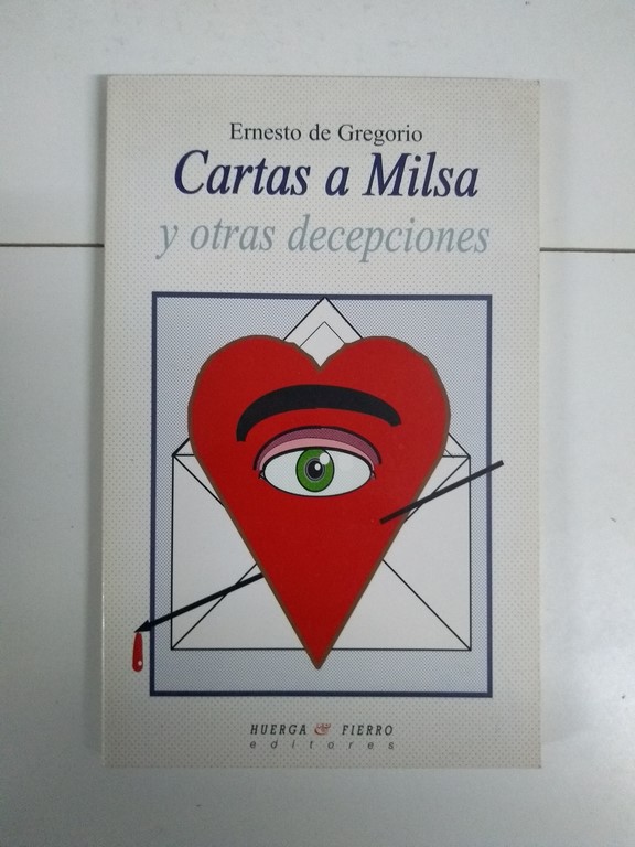 Cartas a Milsa y otras decepciones