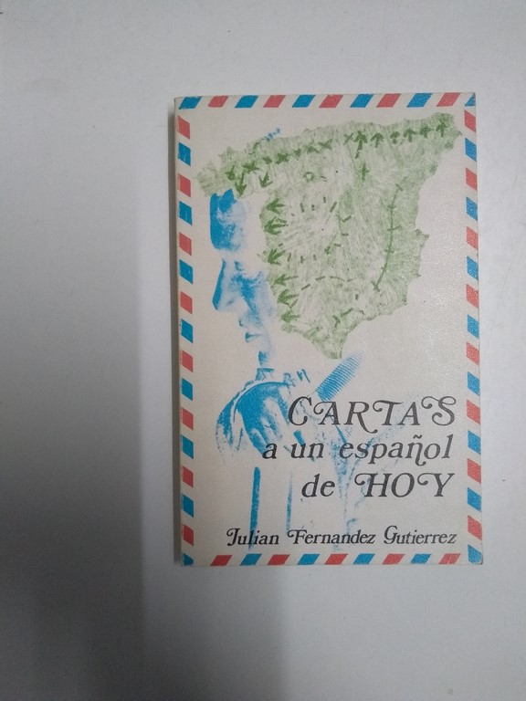 Cartas a un español de hoy