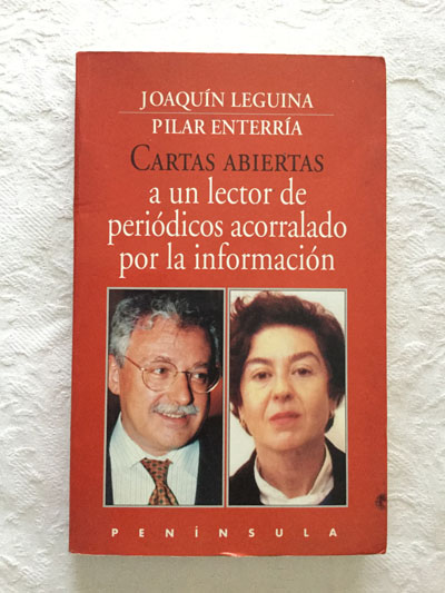 Cartas abiertas a un lector de periódicos acorralado por la información