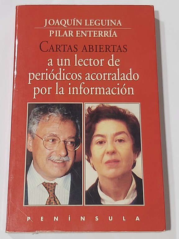 Cartas abiertas a un lector de periódicos acorralado por la información