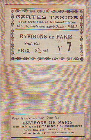 CARTES TARIDES POUR CYCLISTES ET AUTOMOBILISTES, Nº 7. ENVIRONS DE PARIS. SUD-EST.