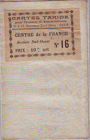 CARTES TARIDES POUR CYCLISTES ET AUTOMOBILISTES, Nº 16. CENTRE DE LA FRANCE SECTION SUD-OUEST.