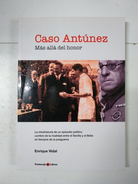 Caso Antúnez: Más allá del honor