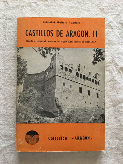 Castillos de Aragón (II)