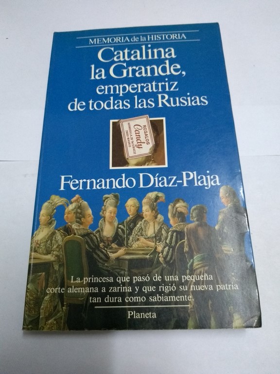 Catalina la Grande, emperatriz de todas las Rusias