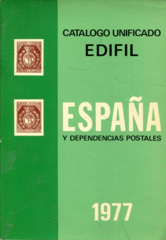 CATALOGO UNIFICADO DE ESPAÑA Y DEPENDENCIAS POSTALES, 1977.