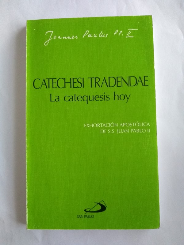 Catechesi tradendae. La catequesis hoy