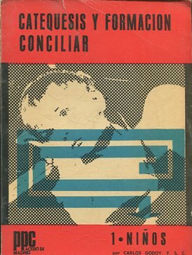 Catequesis y Formacíon conciliar 1.Niños