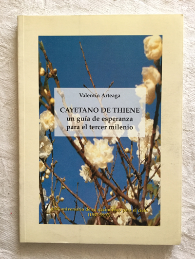 Cayetano de Thiene un guía de esperanza para el tercer milenio