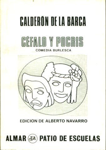 CEFALO Y POCRIS (COMEDIA BURLESCA).