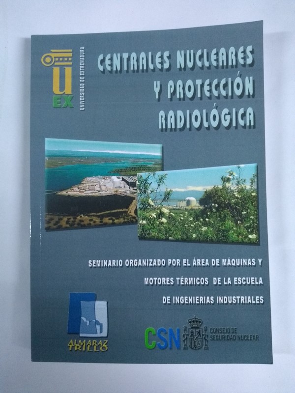 Centrales Nucleares y Protección Radiológica