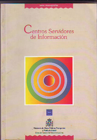 CENTROS SERVIDORES DE INFORMACION.