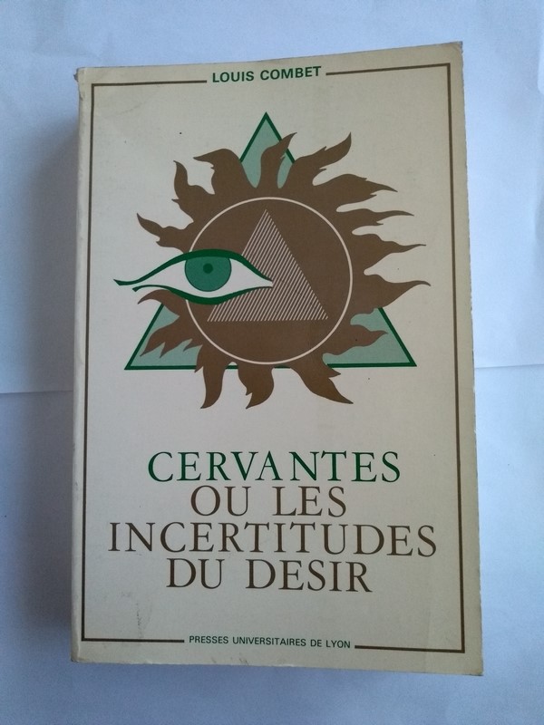 Cervantes ou les incertitudes du desir