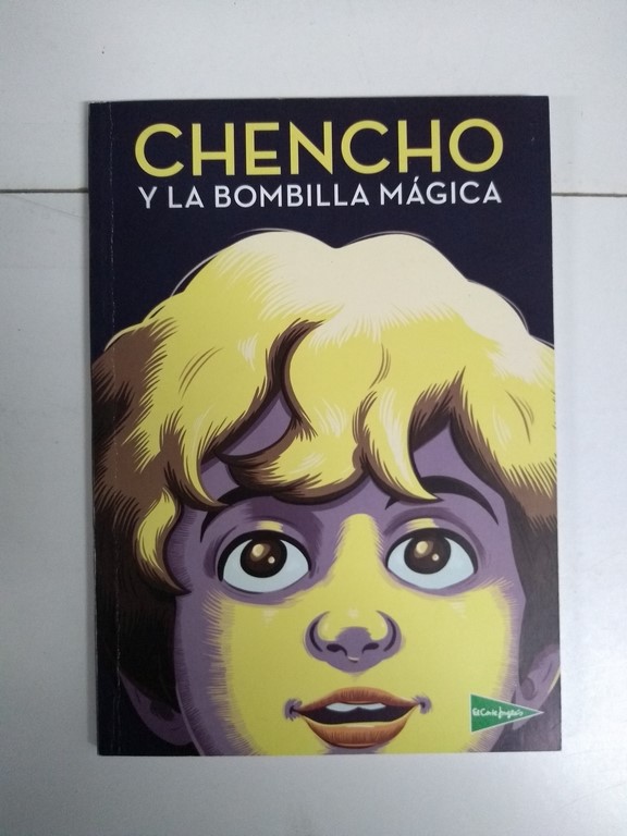 Chencho y la bombilla mágica