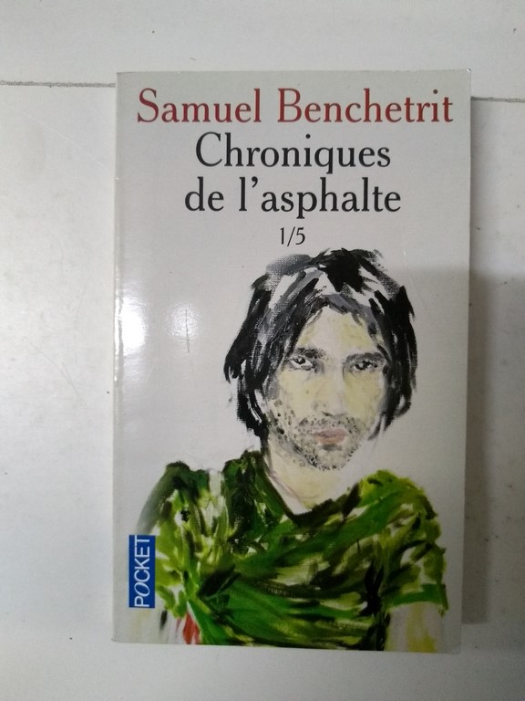 Chroniques de l'asphalte 1/5