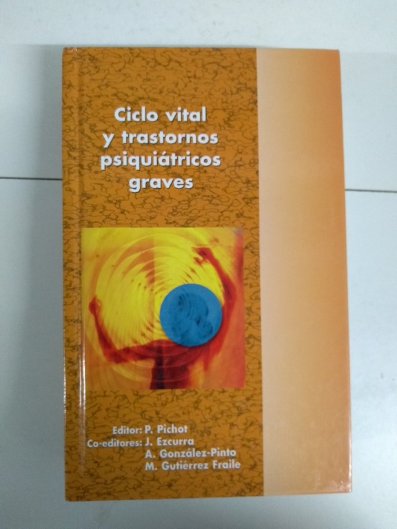 Ciclo vital y trastornos psiquiátricos graves