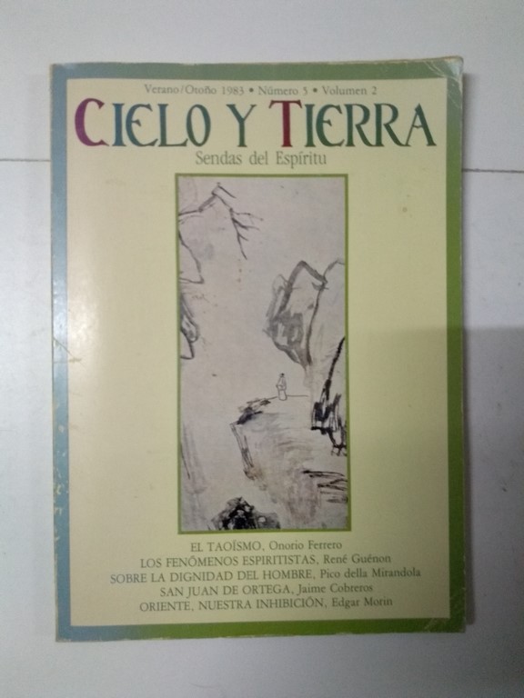 Cielo y Tierra, Sendas del espiritu