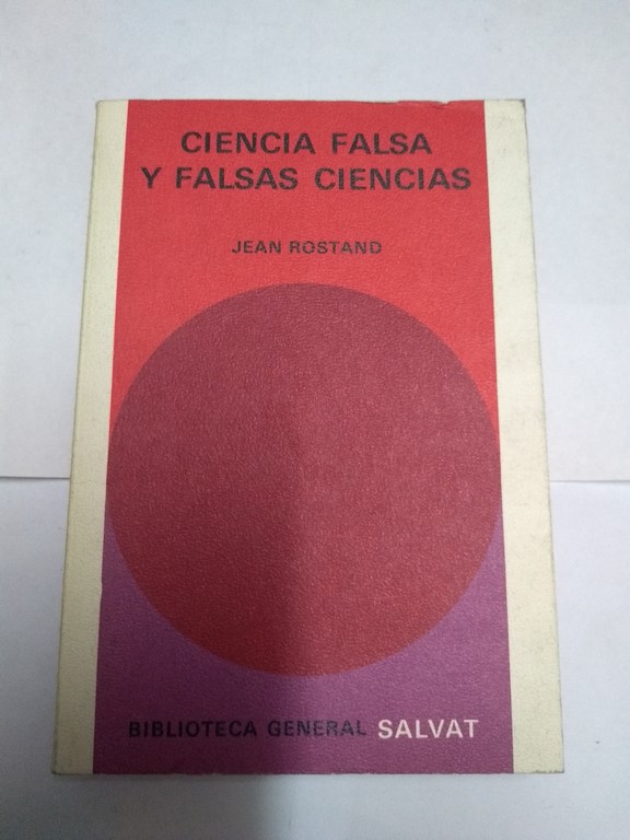 Ciencia falsa y falsas ciencias