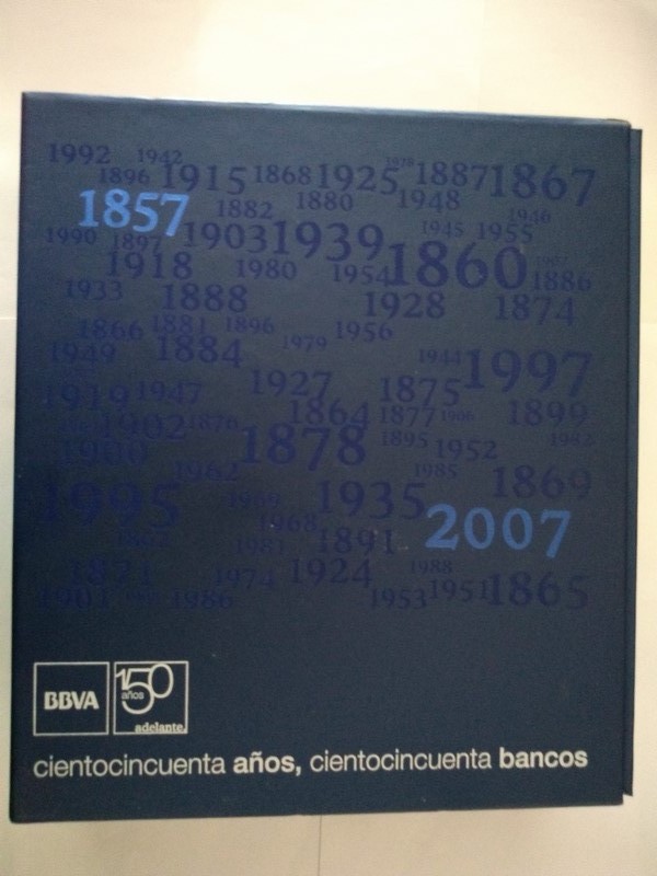 Cientocincuenta años, cientocincuenta bancos. 1857 - 2007. II tomos