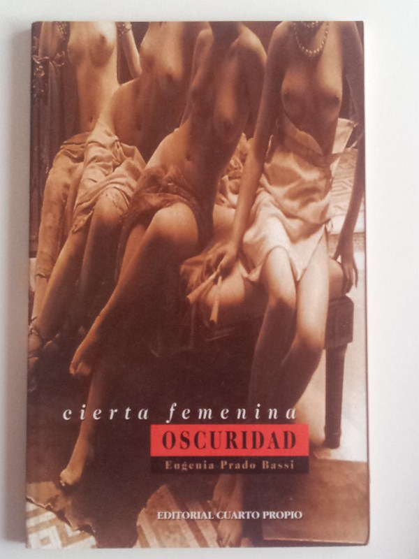 Cierta femenina oscuridad.