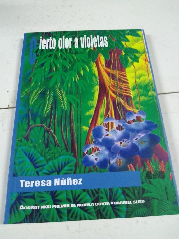 Cierto a olor a violetas