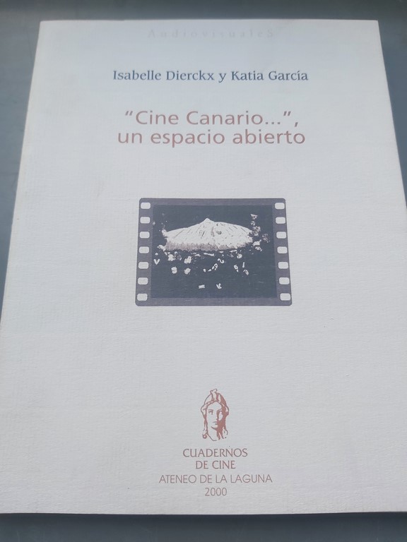 CINE CANARIO. UN ESPACIO ABIERTO.