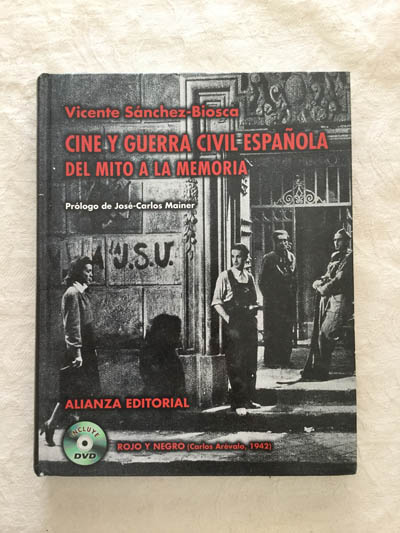 Cine y guerra civil española. Del mito a la memoria