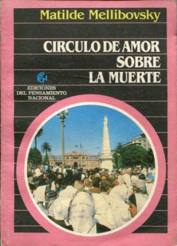 CIRCULO DE AMOR SOBRE LA MUERTE.