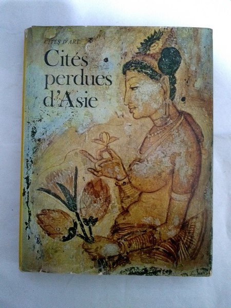 Cites perdues d' Asia