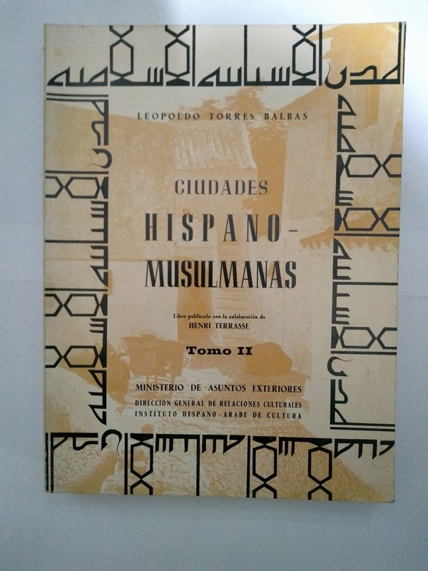 Ciudades Hispano – Musulmanas, II