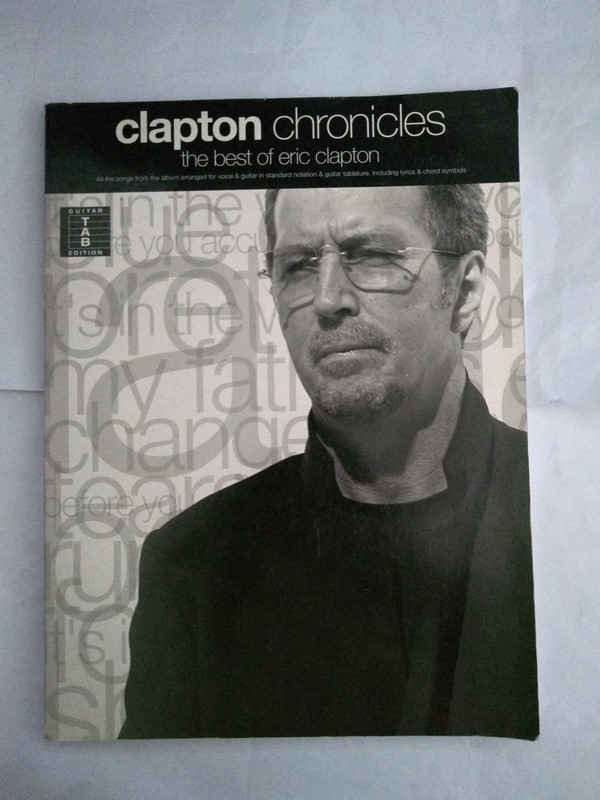 Clapton chronicles. The best of Eric Clapton