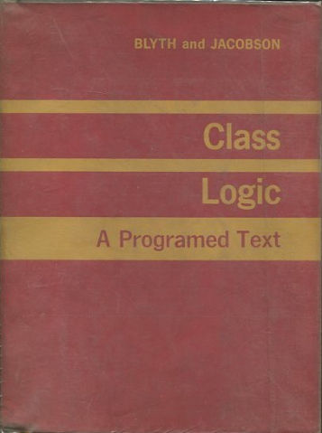 CLASS LOGIC A PROGRAMED TEXT.